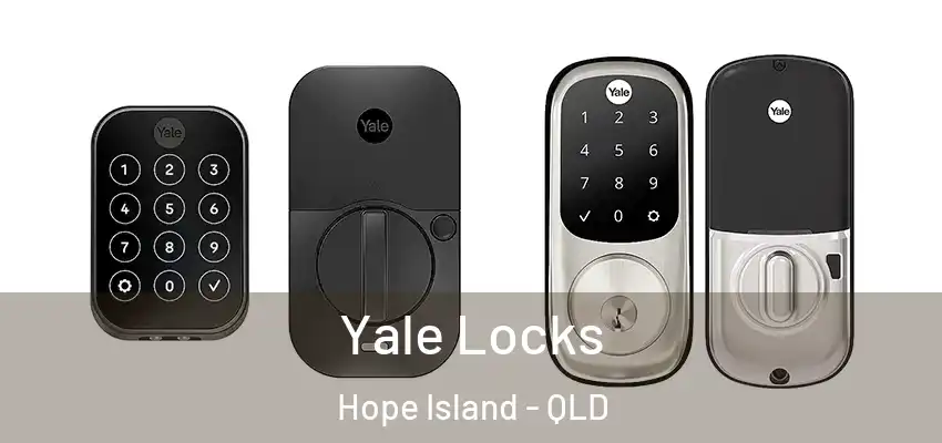 Yale Locks Hope Island - QLD