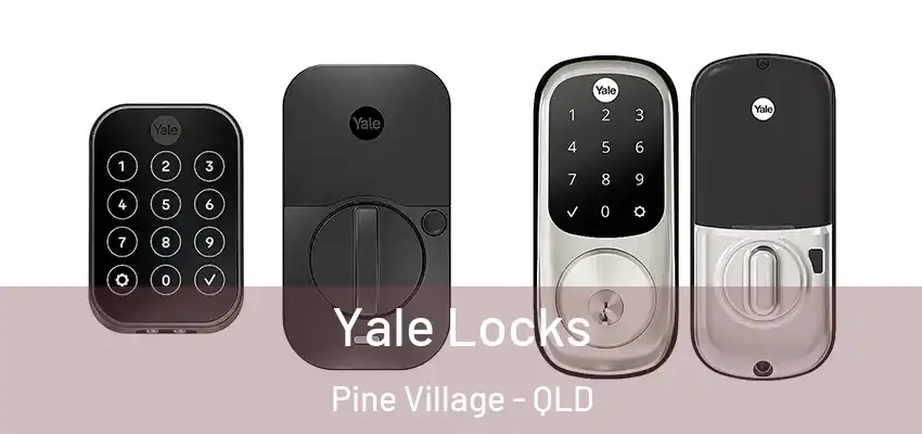  Yale Locks Pine Village - QLD