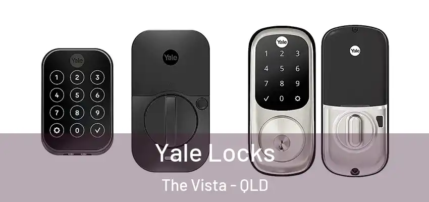  Yale Locks The Vista - QLD