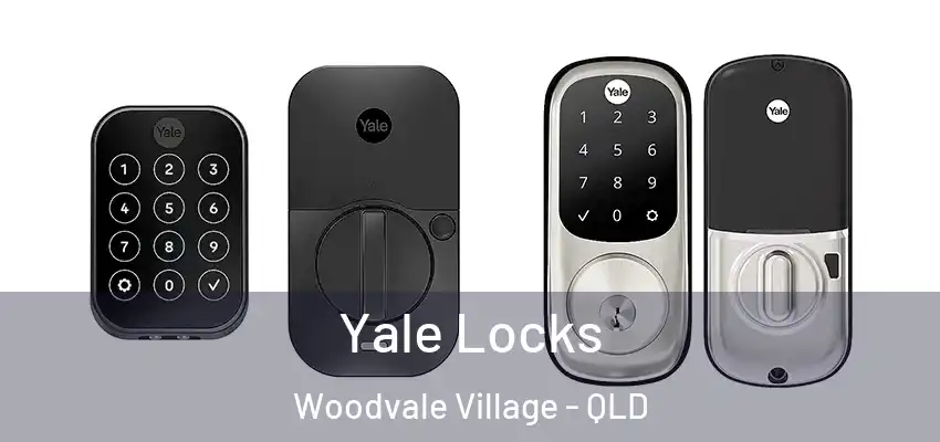  Yale Locks Woodvale Village - QLD